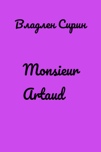 Monsieur Artaud