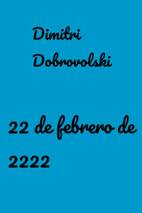 22 de febrero de 2222