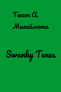 Swanky Tunes