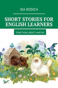 Short stories for English stories. Something about Martha