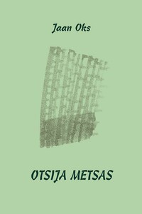 Otsija metsas