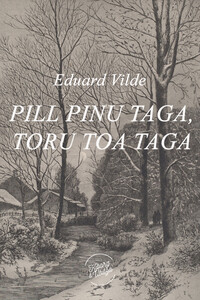 Pill pinu taga, toru toa taga