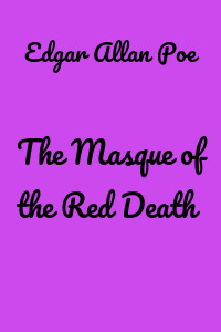 The Masque of the Red Death