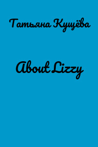 About Lizzy