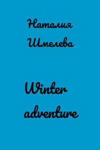 Winter adventure
