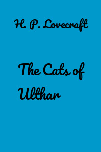 The Cats of Ulthar