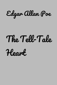 The Tell-Tale Heart