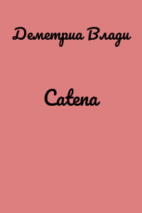 Catena