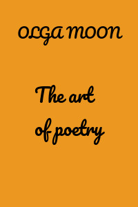 The art of poetry