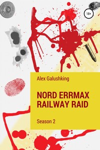 Nord ErrMax railway raid