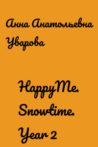 HappyMe. Snowtime. Year 2