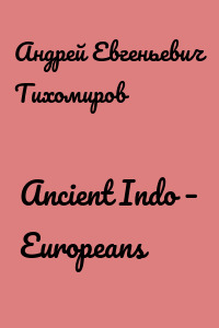 Ancient Indo – Europeans