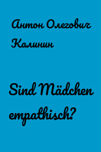 Sind Mädchen empathisch?