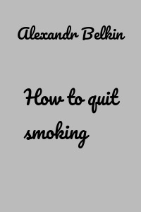 How to quit smoking
