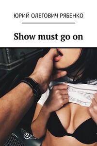 Show must go on