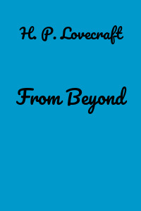 From Beyond