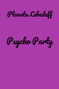 Psycho Party