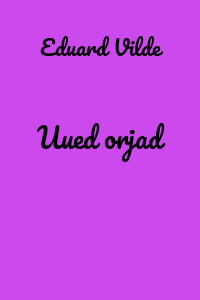 Uued orjad