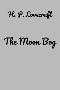 The Moon Bog