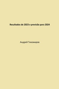 Resultados de 2023 e previsão para 2024